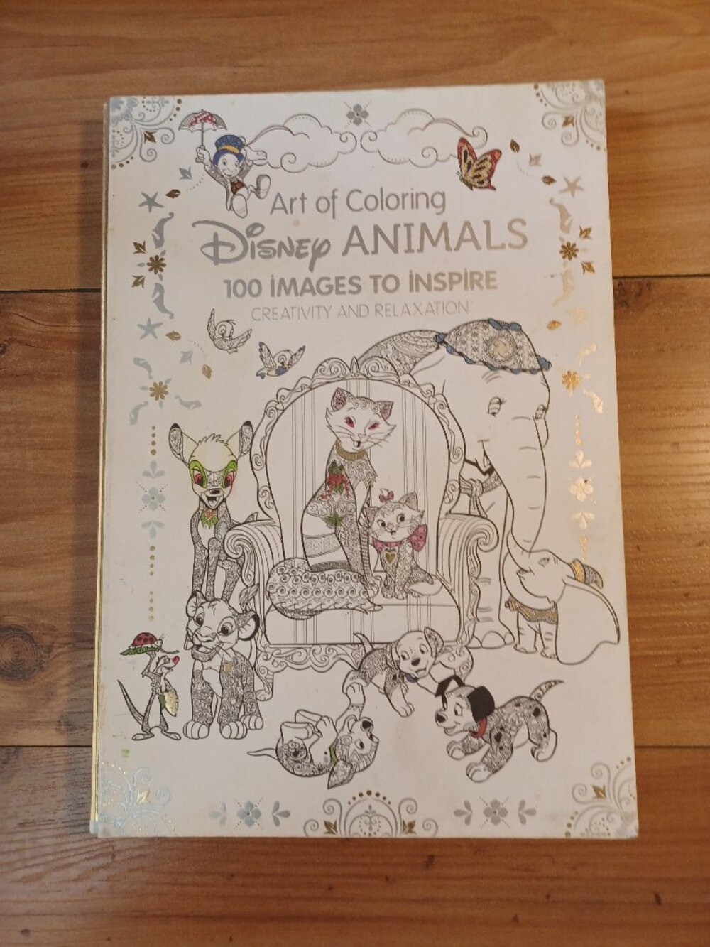 Art Of Coloring Disney Animals: 100 Images To Inspire Creativity And Relaxation